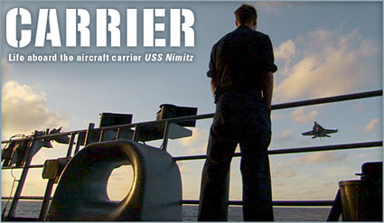 Carrier: Life Aboard the Aircraft Carrier USS Nimitz